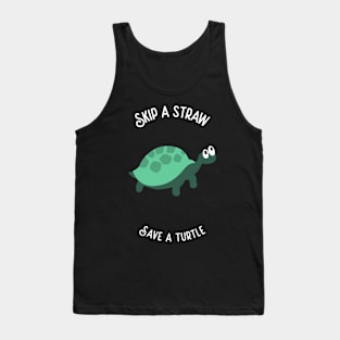 skip the straw! Tank Top